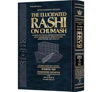 Schottenstein Edition The Elucidated Rashi on Chumash - Bereishis volume 2: Toldos - Vayechi The Torah with Rashi's commentary translated, annotated, and elucidated