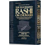 Schottenstein Edition The Elucidated Rashi on Chumash - Shemos volume 1 : Shemos - Yisro (Volume 1) La Torah avec le commentaire de Rashi traduit, annoté et élucidé