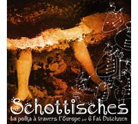 Schottisches - La Polka À Travers L'europe