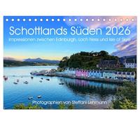 Schottlands Süden 2026. Impressionen zwischen Edinburgh, Loch Ness und Isle of Skye (Tischkalender 2026 DIN A5 quer), CALVENDO Monatskalender: 12 ... von Schottlands abwechslungsreichem Süden