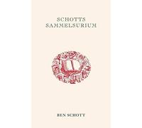 Schotts Sammelsurium