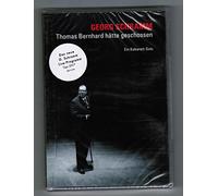 Schramm,Georg - Thomas Bernhard Hätte Geschoss