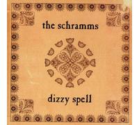 Schramms,the - Dizzy Spell
