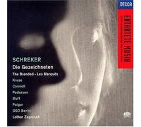 Schrecker, F. - Gezeichneten-Complete Opera