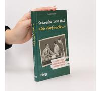Schreibe 100 Mal: "Ich Darf Nicht ...