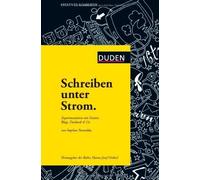 Schreiben unter Strom: Experimentieren mit Twitter. Blogs. Facebook & Co von Ortheil. Hanns-Josef (2011) Gebundene Ausgabe