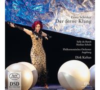 Franz Schreker (1878-1934) Der Ferne Klang