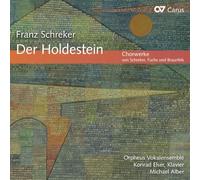 Schreker – Michael Alber – Der Holdestein – CD – Carus – Nouveau