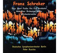 Schreker, F. - Oeuvres Pour Orchestre