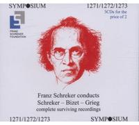Schreker, Franz - Conducts: Complete Surviving Recordings