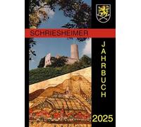 Schriesheimer Jahrbuch 2025: Geschichte und Geschichten