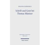 Schrift Und Geist Bei Thomas Müntzer