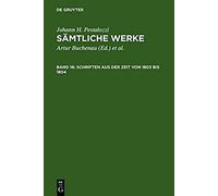 Schriften Aus Der Zeit Von 1803 Bis 1804