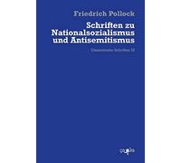 Schriften zu Nationalsozialismus und Antisemitismus: Gesammelte Schriften 3