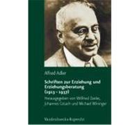 Schriften Zur Erziehung Und Erziehungsberatung 1913-1937, Alfred Adler Studienausgabe Alfred Adler (Auteur)