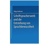 Schriftspracherwerb Und Die Entstehung Von Sprachbewußtheit