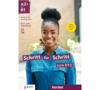 Schritt für Schritt zum DTZ: Deutsch als Zweitsprache / Kursbuch + Arbeitsbuch