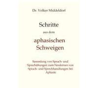 Schritte Aus Dem Aphasischen Schweigen