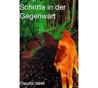 Schritte in der Gegenwart
