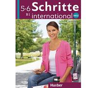 Schritte International Neu - dreibandige Ausgabe: Kursbuch 5 + 6 (B1)