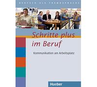 Schritte Plus im Beruf – Kommunikation am Arbeitsplatz – Livre et CD