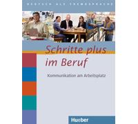 Schritte Plus im Beruf – Kommunikation am Arbeitsplatz – Livre et CD