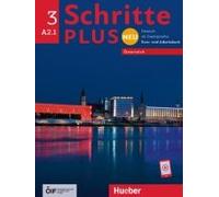 Schritte Plus Neu 3 - Österreich. Kursbuch Und Arbeitsbuch Mit Audios Online