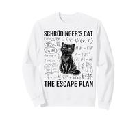 Schrodinger Cat Escape Plan Quantum Mechanics Physique Sweatshirt