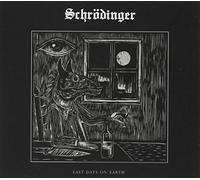 Schrodinger - Last Days on Earth [Import]