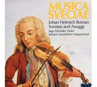 Schröder,Jaap - Johan Helmich Roman : Sonatas & Assaggi