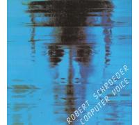 Schroeder,Robert - Computer Voice [Import]