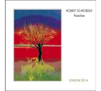 Schroeder,Robert - Paradise Edition 2014 [Import]