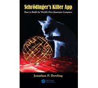 Schrödinger's Killer App