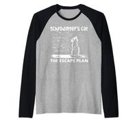 Schrödingers Professeur de sciences amusant Chat the Escape Plan Manche Raglan