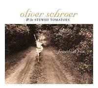 Schroer, Oliver and the Stewed Tomatoes – Freedom Row – CD – Import