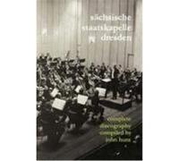 Sachsische Staatskapelle Dresden. Complete Discography. [2002] (Sachsische Staatskapelle).