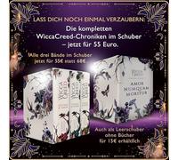 Schuber der WiccaCreed-Chroniken: Alle drei Bände in einem wundervollen Schuber vereint