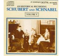 Schubert and Schnabel: A Historical Recording, Volume V 5 (Arabesque)