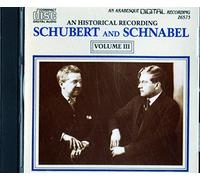Schubert and Schnabel, Vol. III 3: Piano Sonata in D, D. 850; Marches Militaires, D. 733; Moments Musicaux, D. 780; Allegretto in C Minor, D. 915 (Arabesque). [SINGLE]