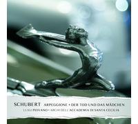 Schubert: Arpeggione & 'Der Tod Und Das Mädchen'