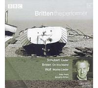 Schubert - Britten, the Performer 15 (BBC Legends)