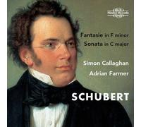 Schubert / Callaghan / Farmer - Fantasie In F Minor D 940 & Sonata In C Major [Compact Discs]