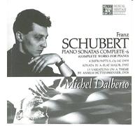 Schubert: Complete Piano Works, Vol. 6 - Michel Dalberto