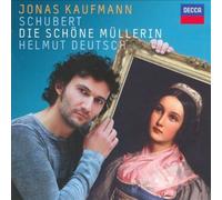 Schubert: Die Schone Mullerin by Jonas Kaufmann [Audio CD] NEUF