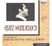 Schubert: Die Schone Mullerin (Luxembourg 1965) by Fritz Wunderlich