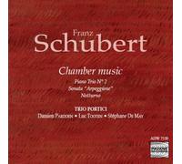 Schubert, F. : Piano No.2, Arpeggione Sonata, Notturno. Trio Portici