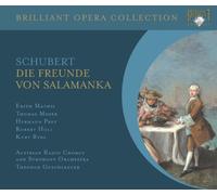 Schubert, F. - Schubert : Die Freunde von Salamanka