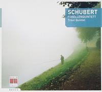Schubert, F. - Schubert : Forellenquintett (Quintette « La Truite ») ; « Adagio e Rondo concertante » en fa majeur, pour piano, violon, alto et violoncelle D. 487