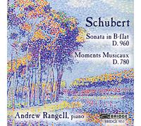 Andrew Rangell - Sonate en Si Bemol Majeur D.960-Moments Musicaux D.780