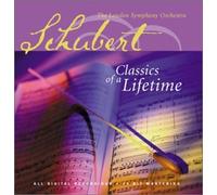Schubert, Franz - Classics of a Lifetime